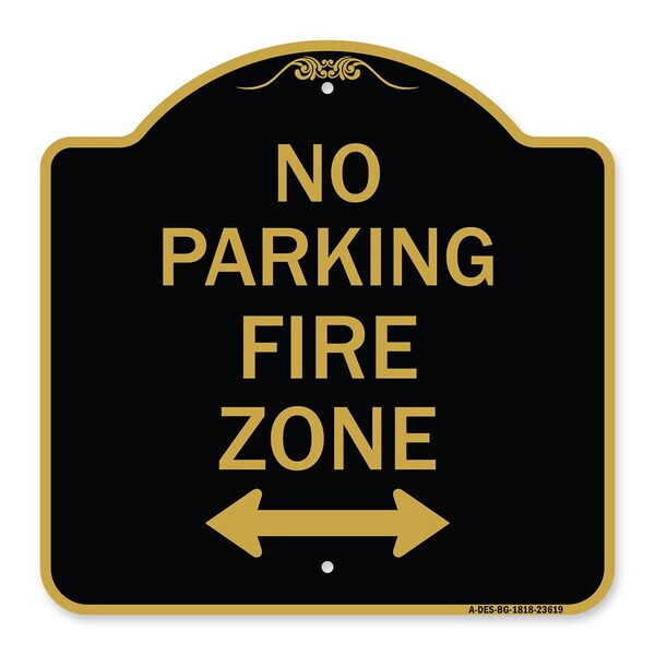 Signmission No Parking Fire Zone W/ Bidirectional Arrow, Black & Gold Aluminum Sign, 18" x 18", BG-1818-23619 A-DES-BG-1818-23619 - main